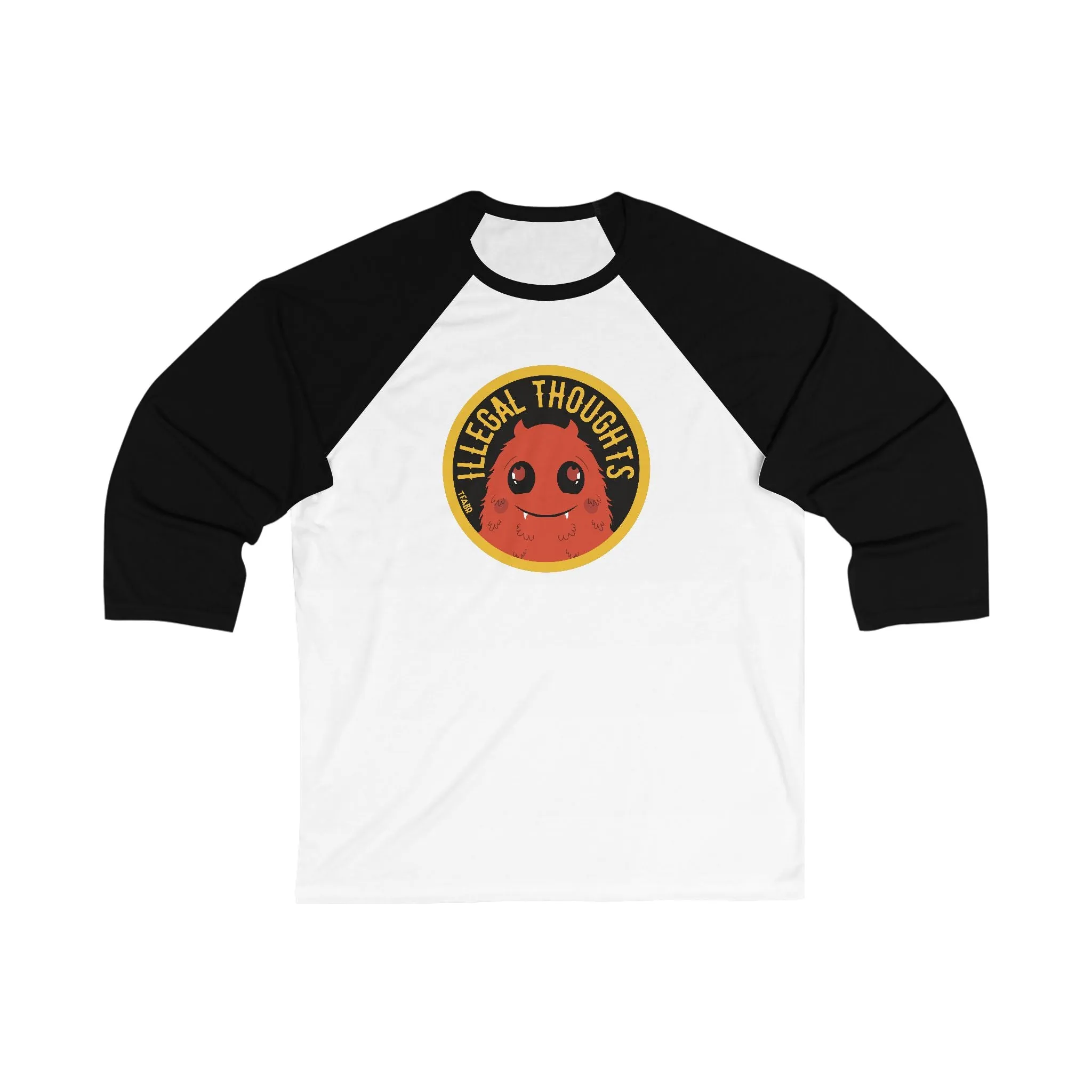 Illegal Thoughts -  3/4 Sleeve Baseball Tee