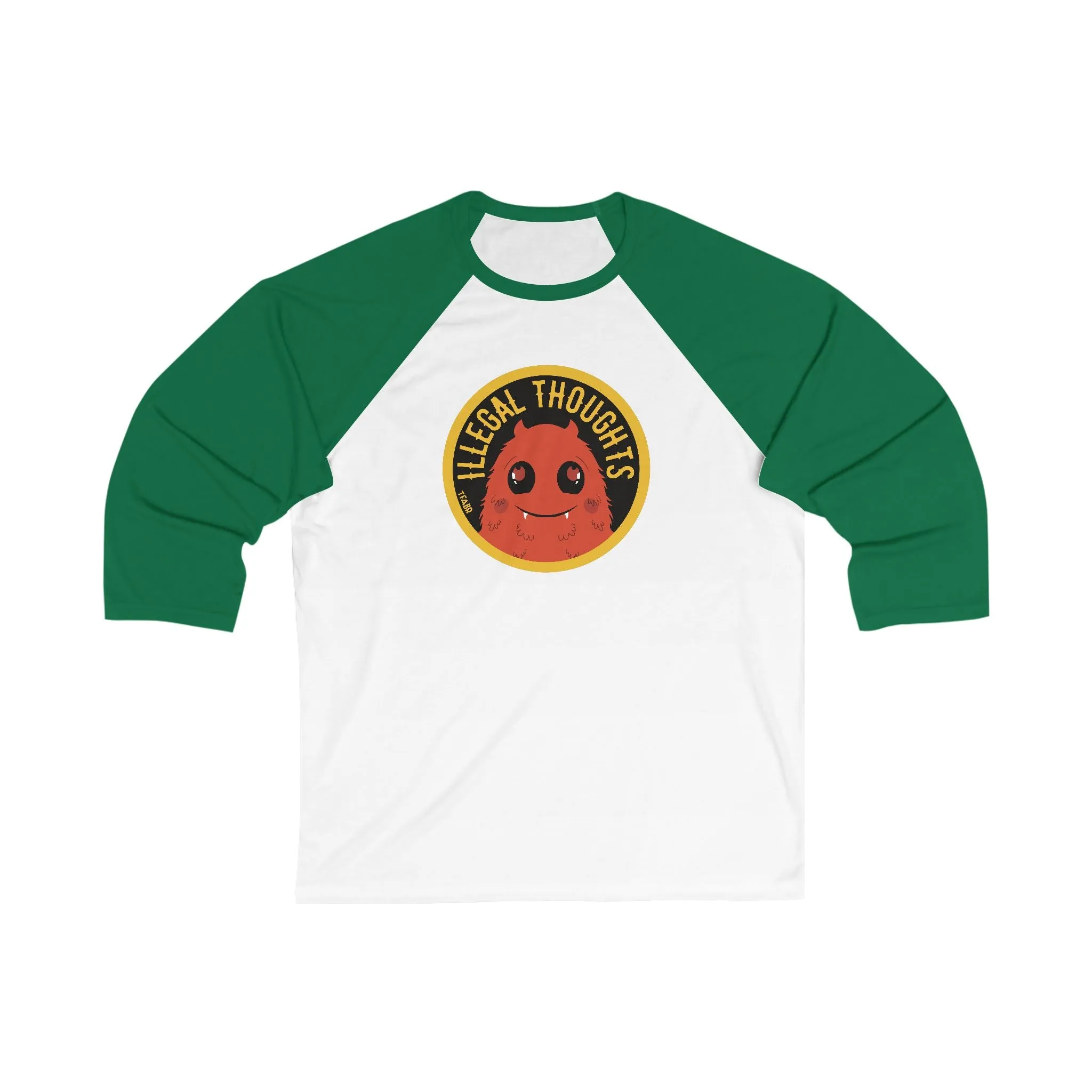 Illegal Thoughts -  3/4 Sleeve Baseball Tee